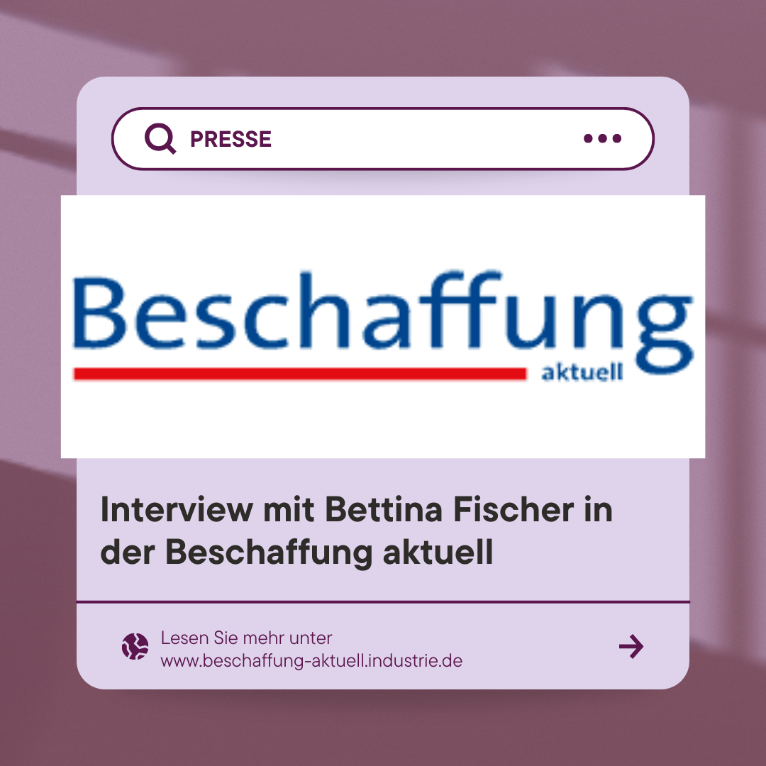 Interview mit Bettina Fischer in der Beschaffung aktuell
